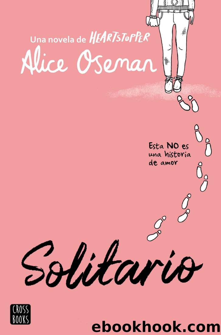 Solitario. Esta no es una historia de amor by Alice Oseman