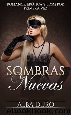 Sombras nuevas by Alba Duro