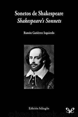 Sonetos de Shakespeare Shakespeare's Sonnets by William Shakespeare