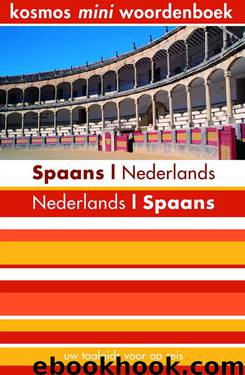 Spaans-Nederlands, Nederlands-Spaans by Diverse auteurs