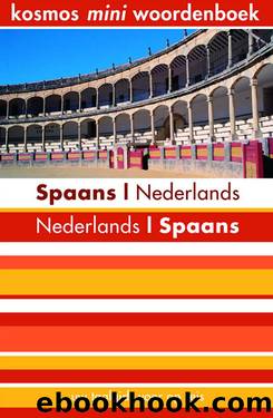 Spaans-Nederlands, Nederlands-Spaans by Woordenboeken