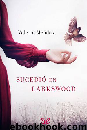 Sucedió en Larkswood by Valerie Mendes