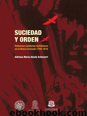Suciedad y orden by Adriana María Alzate Echeverri