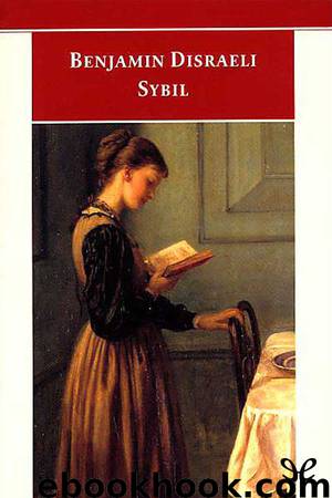 Sybil by Benjamin Disraeli
