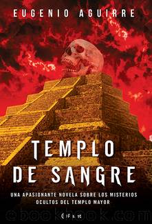 TEMPLO DE SANGRE by EUGENIO AGUIRRE