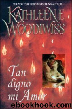 Tan digno, mi amor by Kathleen Woodiwiss