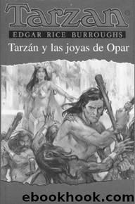 Tarzan y las joyas de opar by Edgar Rice Burroughs
