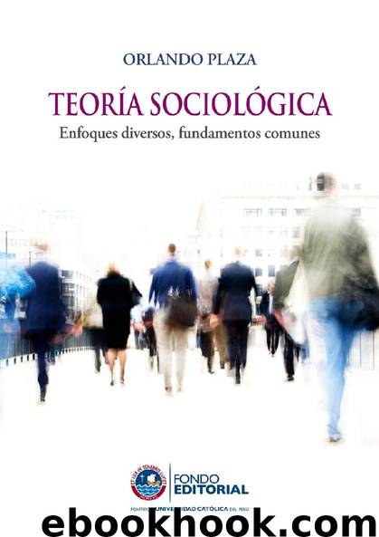 Teoría sociológica by Orlando Plaza