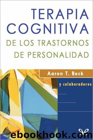 Terapia cognitiva de los trastornos de personalidad by Aaron T. Beck & AA. VV