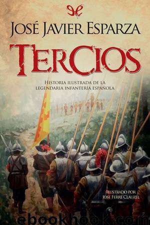 Tercios by José Javier Esparza