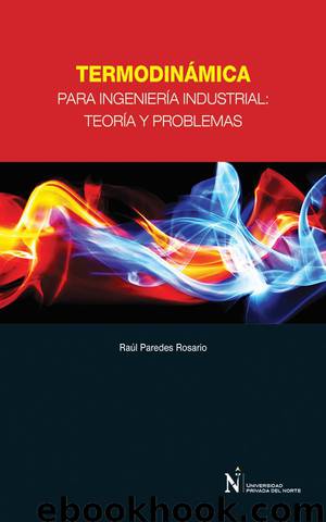 Termodinámica para ingeniería industrial by Raúl Paredes Rosario