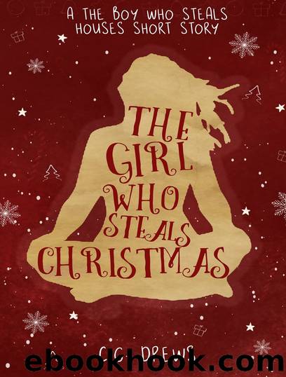 The Girl Who Steals Christmas by C.G. Drews