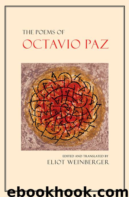 The Poems of Octavio Paz by Octavio Paz
