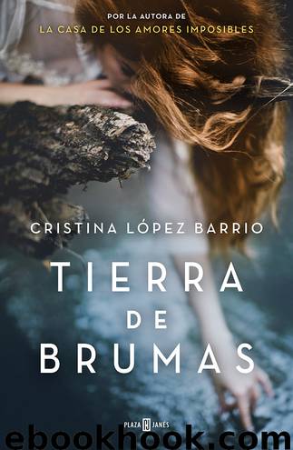 Tierra de brumas by Cristina Lopez Barrio