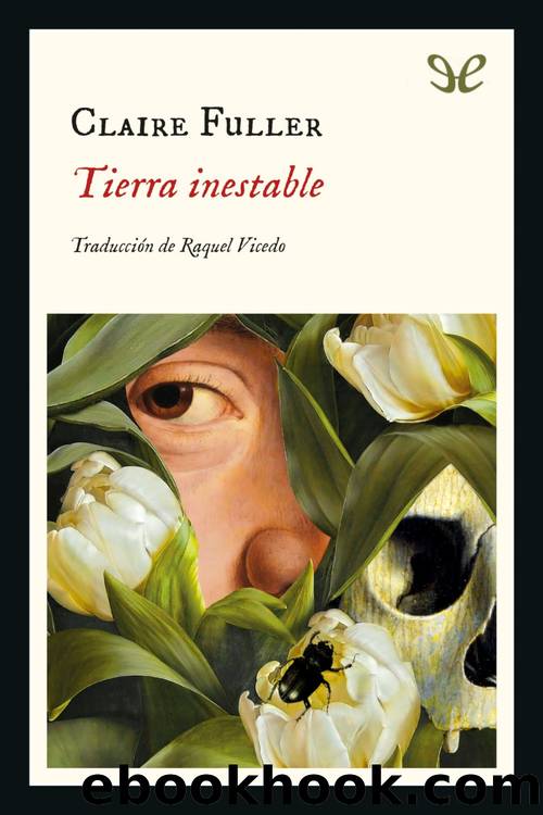 Tierra inestable by Claire Fuller