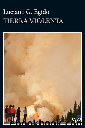 Tierra violenta by Luciano G. Egido