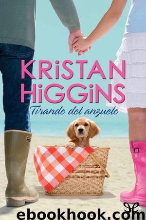Tirando del anzuelo by Kristan Higgins