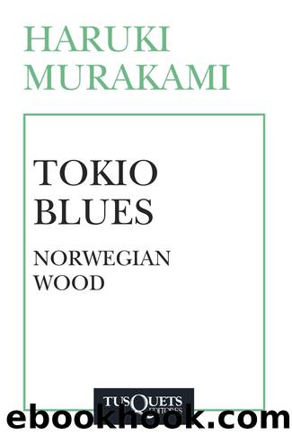 Tokio blues. Norwegian Wood by Haruki Murakami