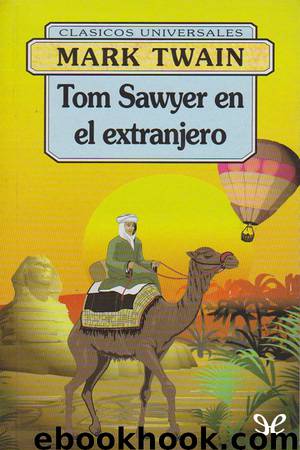 Tom Sawyer en el extranjero by Mark Twain