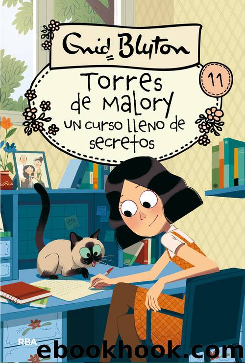 Torres de Malory 11--Un curso lleno de secretos by Enid Blyton