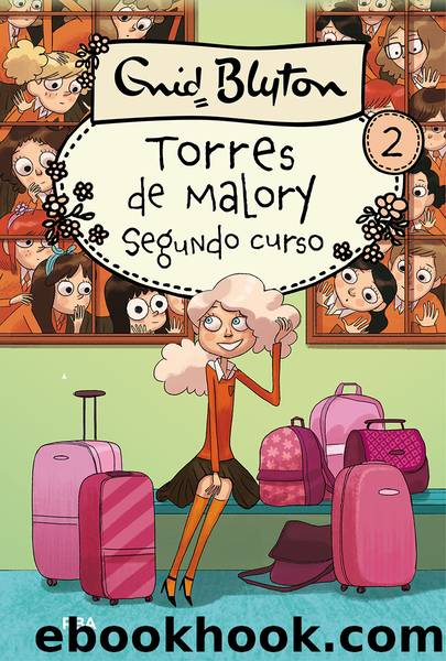 Torres de Malory 2--Segundo curso by Enid Blyton