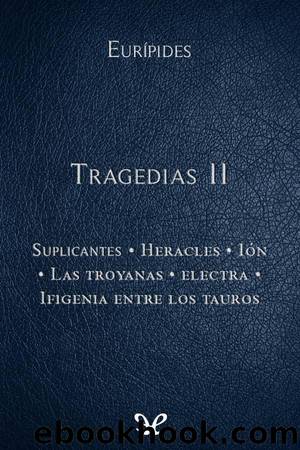 Tragedias II by Eurípides