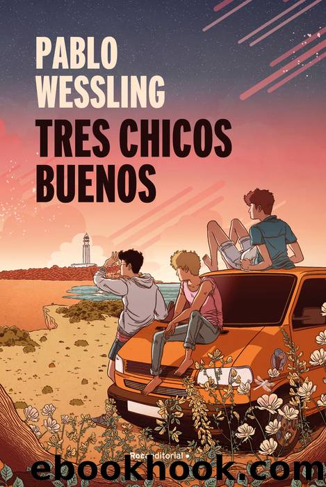 Tres chicos buenos by Pablo Wessling