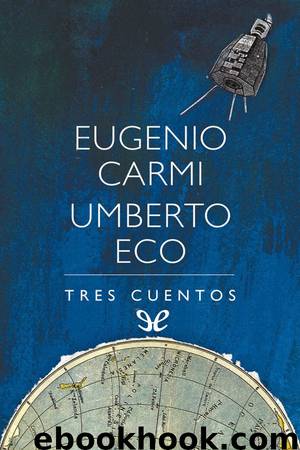 Tres cuentos by Umberto Eco