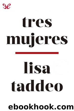Tres mujeres by Lisa Taddeo