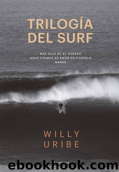 Trilogía del surf by Willy Uribe