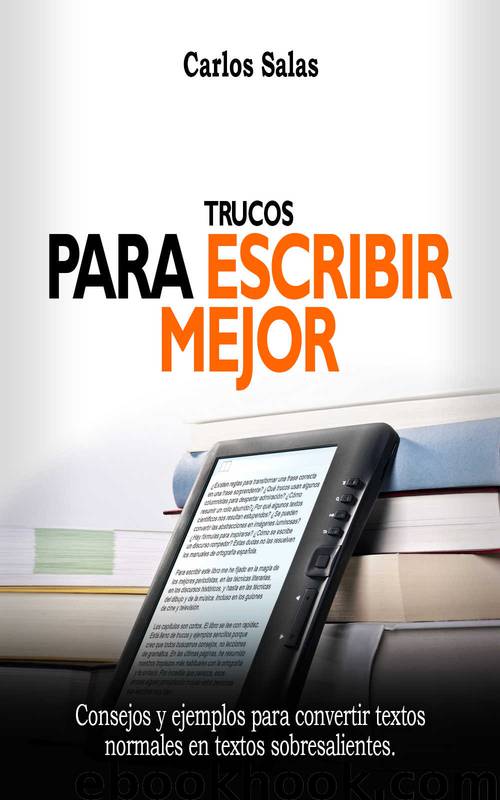 Trucos para escribir mejor (Spanish Edition) by Carlos Salas