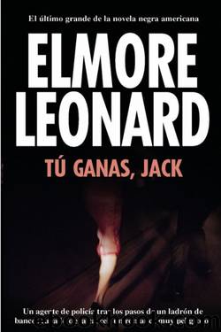 Tu ganas, Jack by Elmore Leonard