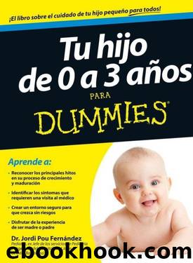 Tu hijo de 0 a 3 aÃ±os para Dummies by Jordi Pou Fernández
