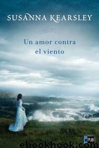 Un Amor Contra El Viento by Susanna Kearsley