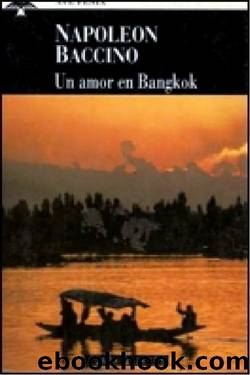 Un amor en Bangkok by Napoleón Baccino Ponce de León
