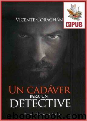 Un cadÃ¡ver para un detective by Vicente Corachán Salinas