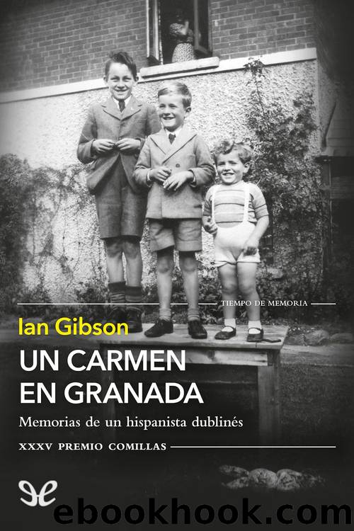 Un carmen en Granada by Ian Gibson