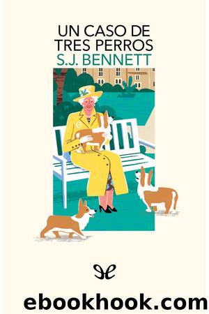 Un caso de tres perros by S. J. Bennett