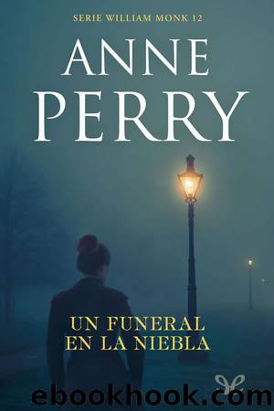 Un funeral en la niebla by Anne Perry