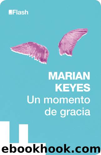 Un momento de gracia by Marian Keyes