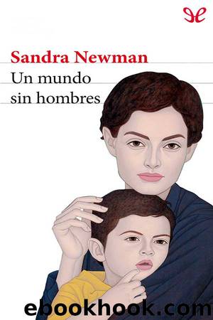 Un mundo sin hombres by Sandra Newman