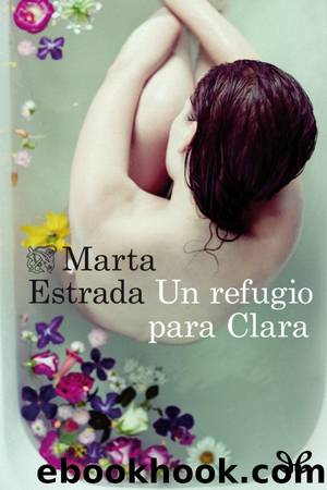 Un refugio para Clara by Marta Estrada
