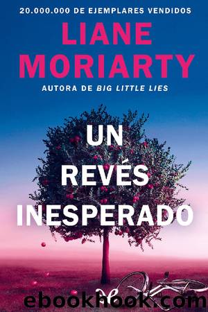 Un revÃ©s inesperado by Liane Moriarty