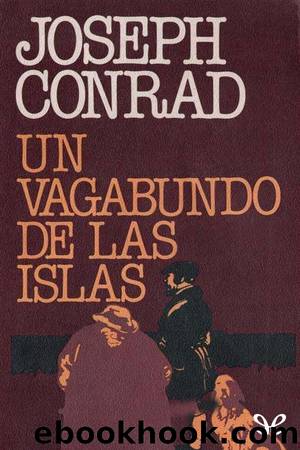 Un vagabundo de las islas by Joseph Conrad