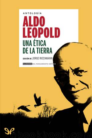 Una ética de la tierra by Aldo Leopold