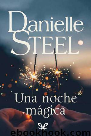 Una noche mágica by Danielle Steel