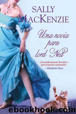 Una novia para lord Ned by Sally Mackenzie