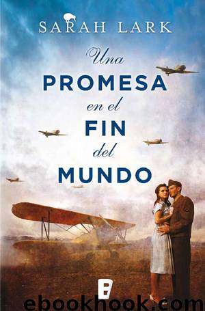Una promesa en el fin del mundo (Spanish Edition) by Sarah Lark