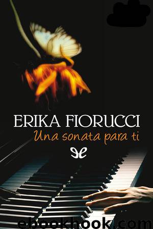 Una sonata para ti by Erika Fiorucci