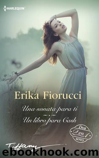 Una sonata para ti--Un libro para Cash by Erika Fiorucci